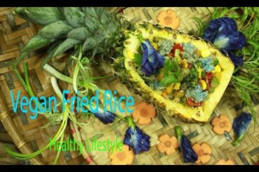 Vegan Fried Rice Recipe In Pineapple - Vegan Easy Recipe - Healthy Life