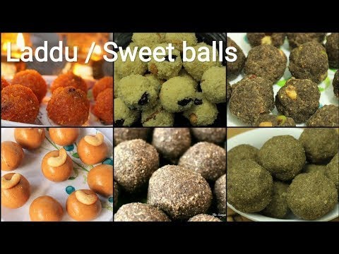 6 Laddu recipes – Diwali sweets recipe – Diwali sweet recipes – Healthy snacks – Snacks recipes 6 Laddu recipes - Diwali sweets recipe - Diwali sweet recipes - Healthy snacks - Snacks recipes