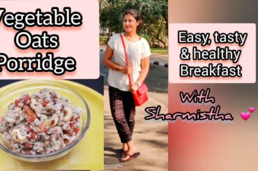Weight loss recipe 👍🏻,Vegetable oats porridge #easy_cooking #healthy _tasty_breakfast #no_oil