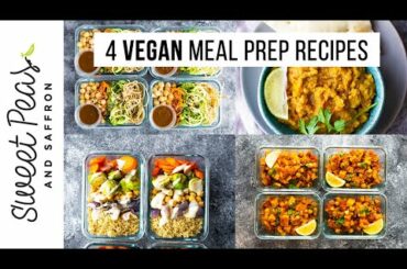 4 Vegan Meal Prep Recipes | Lunch + Dinner