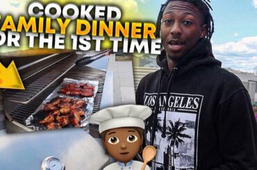 I COOKED THE FAMILY DINNER FOR THE 1ST TIME!