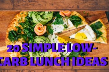 20 Simple Low-Carb Lunch Ideas | Keto diet