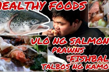 #COOKING #ULO NG #SALMON HEALTHY FOODS | SALMON | PRAWNS | FISHBALL | TALBOS NG KAMOTE | LABANOS