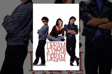 Dream a Little Dream