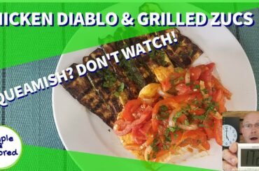 SQUEEMISH??? DON'T WATCH!!!    Chicken Diablo -  Simple easy healthy dinner idea.