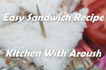 Mayonnaise Sandwich Recipe | Easy Sandwich Recipe | Quick Sandwich Recipe | Club Sandwich | Sandwich