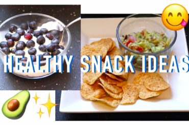 Healthy Snack Ideas (Quick And Easy)