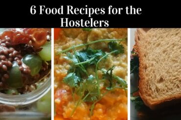 6 Healthy Food Recipes for the Hostelers | Vet Visit