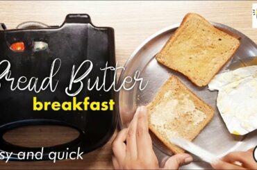 How to make Bread Toast | Easy and quick | Healthy and easy breakfast recipe