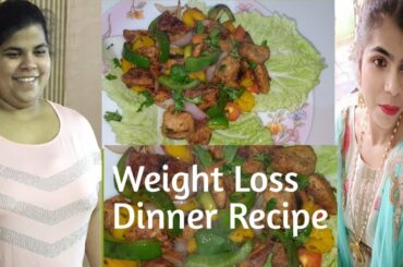 Weight Loss Dinner Recipe| Chicken Recipe for Weight loss
