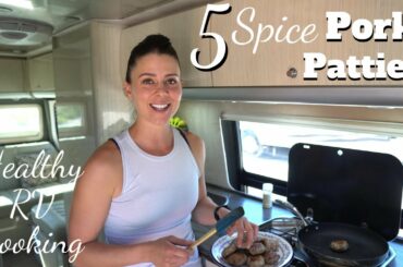 5 Spice Pork Patties | RV Cooking & Healthy RV Recipes #37
