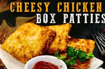 Cheesy Chicken Box Patties | Hot Snack | Recipes are Simple