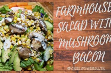 Farmhouse Salad with Mushroom Bacon