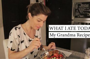 WHAT I ATE TODAY | Simple & Healthy Food Ideas | My Grandma recipe | Rebecca Femino'