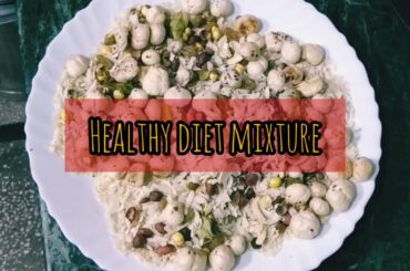 Healthy Diet Mixture by Monika Dutta | Happy Women's Day | Snack