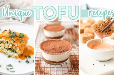 How to Use TOFU | 3 Easy & Unique Recipe Ideas!