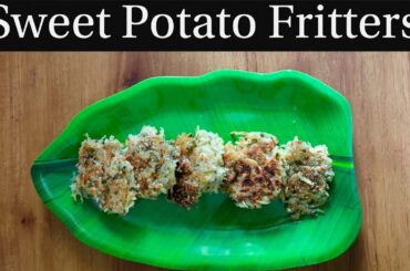 Sweet Potato Fritters | Perfect Party Starters | Easy, Healthy & Tasty