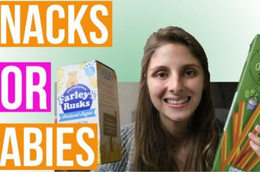 11 MONTH OLD BABY SNACKS - SNACK IDEAS