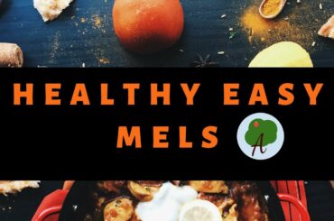 Healthy Easy Meals
