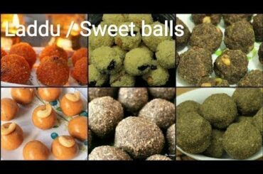 6 Laddu recipes - Diwali sweets recipe - Diwali sweet recipes - Healthy snacks - Snacks recipes