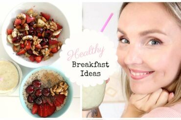 Easy Healthy Breakfast Ideas | Sasha With Love
