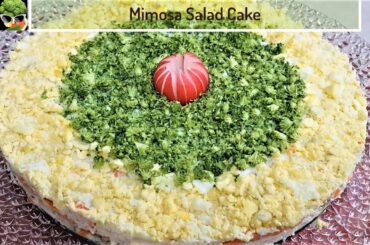 Chicken Mimosa Salad Cake - Feeli Kitchen