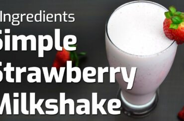SIMPLE STRAWBERRY MILKSHAKE RECIPE | 3 INGREDIENTS | HEALTHY NO ICE CREAM OR SUGAR | AnmolsKitchen