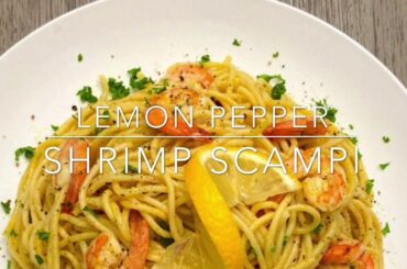 LEMON PEPPER SHRIMP SCAMPI | EASY WEEKNIGHT DINNER IDEAS || FRUGALLYT