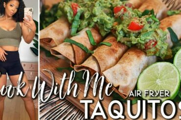COOK WITH ME | FAST & EASY AIR FRIED TAQUITOS | HEALTHY MEATLESS DAIRY FREE WEIGHT LOSS MEAL PREP