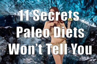 11 Secrets Paleo Diets Won't Tell You (700 Calorie Meals) DiTuro Productions