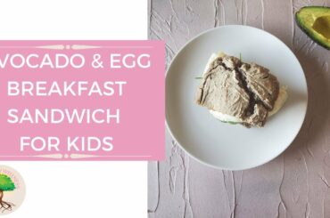 BREAKFAST IDEAS FOR TODDLERS : BREAKFAST SANDWICH | THE MINDFUL MOM