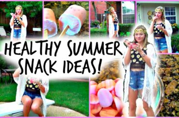 DIY Healthy Summer Snack Ideas!!