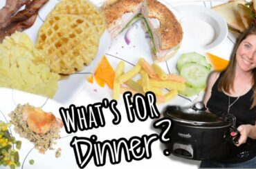 WHAT'S FOR DINNER | EASY WEEKNIGHT MEAL IDEAS | WORKING MOM DINNER IDEAS | EASY DINNER IDEAS *NEW*