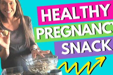 Healthy Pregnancy Snacks (Easy to Make)