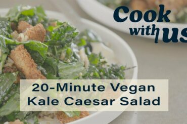 20-Minute Vegan Kale Caesar Salad Recipe | Cook With Us | Well+Good