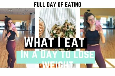 Full Day of Eating | Healthy Meals