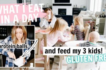 WHAT I EAT IN A DAY | GLUTEN FREE | HEALTHY, EASY RECIPES | Kendra Atkins