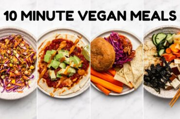 Easy 10 MINUTE Vegan Meals 😋