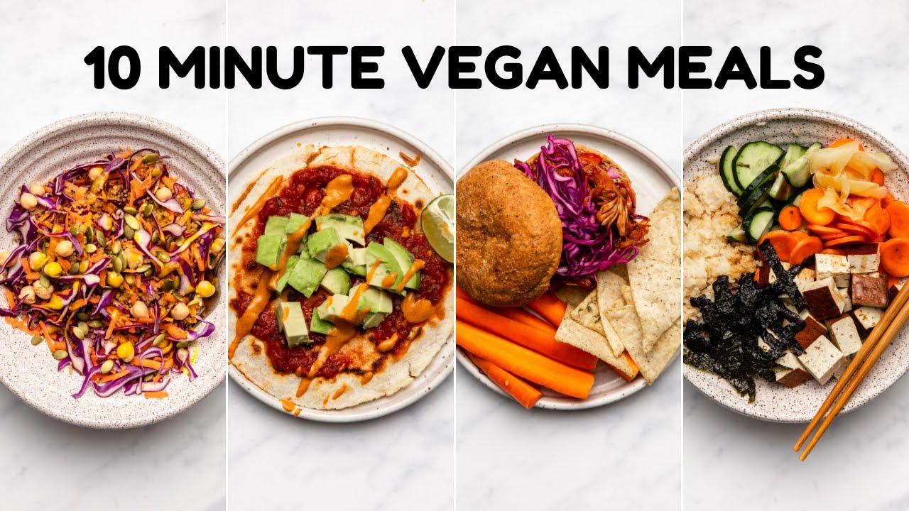 Easy 10 MINUTE Vegan Meals 😋 Easy 10 MINUTE Vegan Meals 😋