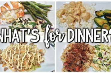 WHAT'S FOR DINNER? | EASY AND AFFORDABLE DINNERS | COOK WITH ME