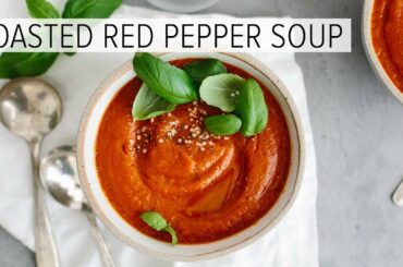 ROASTED RED PEPPER TOMATO SOUP | an easy, healthy soup recipe
