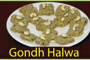 Gondh halwa recipe by AQ Meal, Healthy halwa recipe