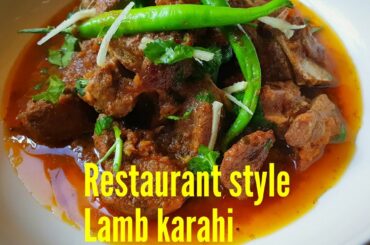 “Lamb Karahi Restaurant Style2020 || Easy Recipe of Lamb Curry Punjabi Style”|Travel.Eat.Repeat