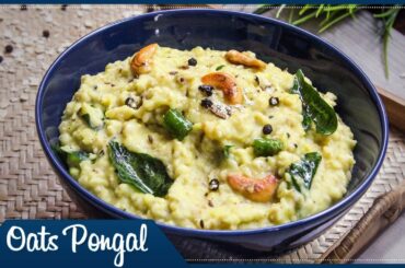Oats Recipe || Pongal || ఓట్స్ తో పొంగలి  || Weight loss Recipes | Wirally Food