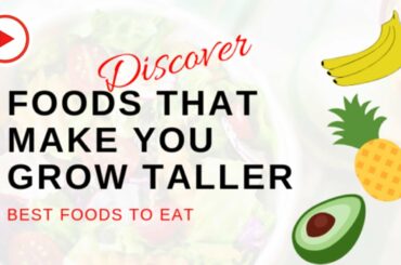 9 Healthy Foods to Grow Taller | Foods for Growth of Height - Little Herbs