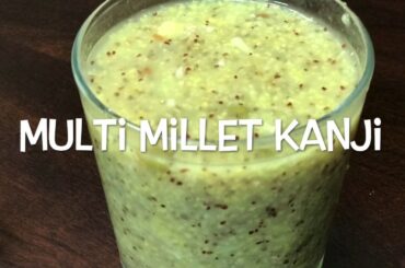 Mixed Millet Kanji/ Easy Breakfast Recipe/ Weight Loss Recipe.