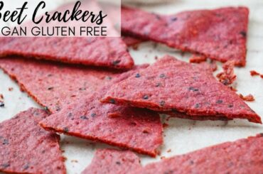 Beet Crackers / Chips (Gluten Free Vegan) Recipe - Healthy Veggie Crackers