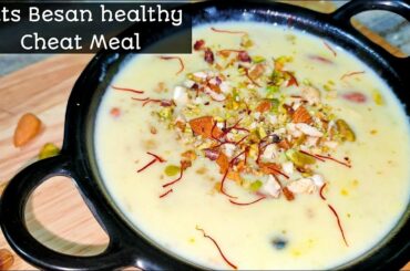 Oats Besan healthy kheer Recipe cheat meal Recipe/ Cheat meal /healthy Recipe/weight loss
