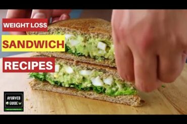 13 Healthy Sandwich Recipes For Weight Loss