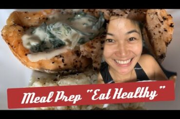Quick and Easy Meal prep “Eat Healthy"